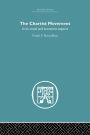 Chartist Movement: in its Social and Economic Aspects