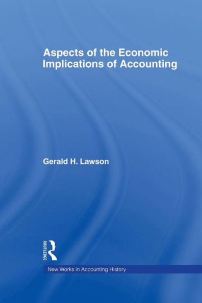 Aspects of the Economic Implications of Accounting / Edition 1