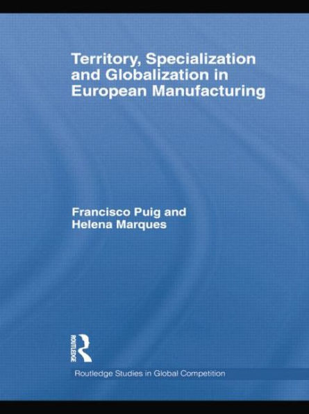 Territory, specialization and globalization European Manufacturing