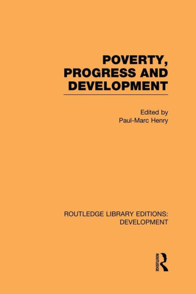 Poverty, Progress and Development / Edition 1