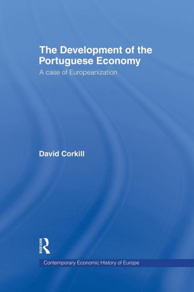 Development of the Portugese Economy: A Case of Europeanization / Edition 1