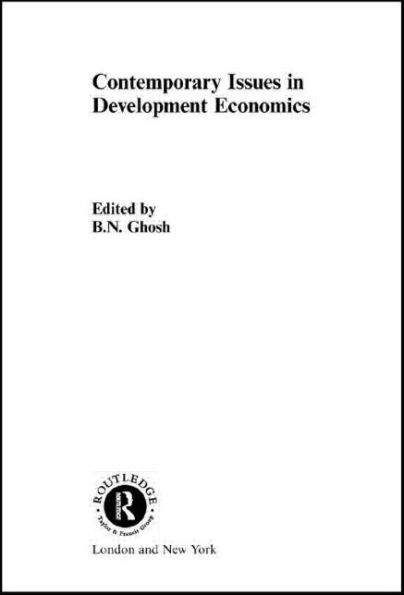 Contemporary Issues in Development Economics / Edition 1