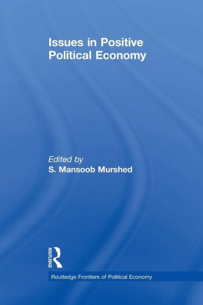 Issues in Positive Political Economy / Edition 1