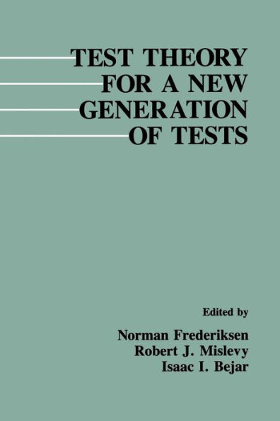 Test Theory for A New Generation of Tests / Edition 1