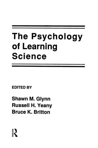 The Psychology of Learning Science / Edition 1