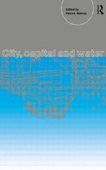 City, Capital and Water