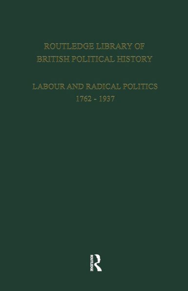 English Radicalism (1935-1961): Volume 6 / Edition 1