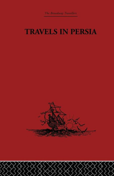 Travels Persia: 1627-1629