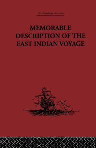 Title: Memorable Description of the East Indian Voyage: 1618-25, Author: Willem Ysbrantsz Bontekoe