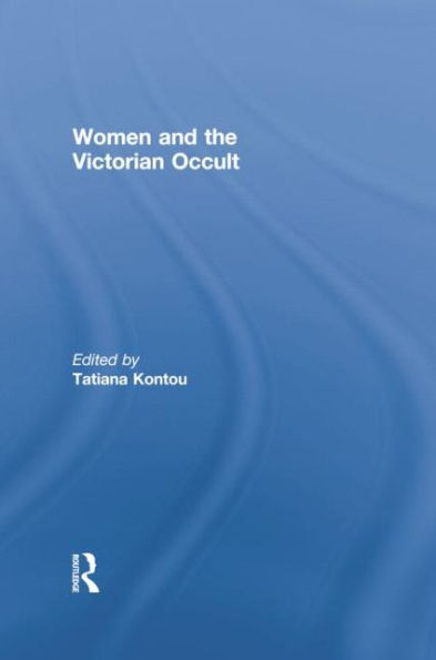 Women and the Victorian Occult