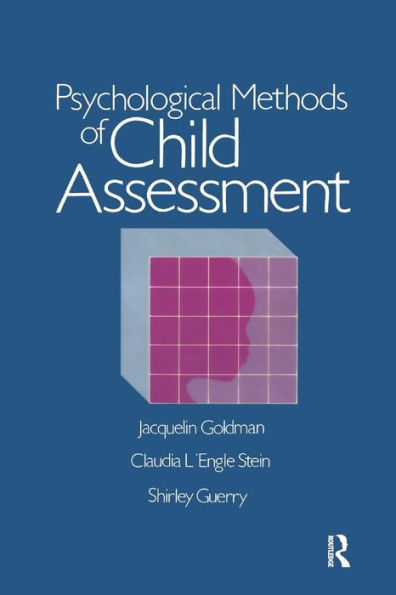 Psychological Methods Of Child Assessment / Edition 1