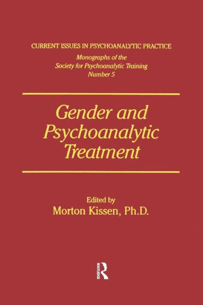 Gender And Psychoanalytic Treatment / Edition 1