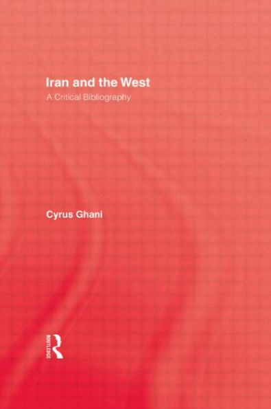 Iran and The West: A Critical Bibliography