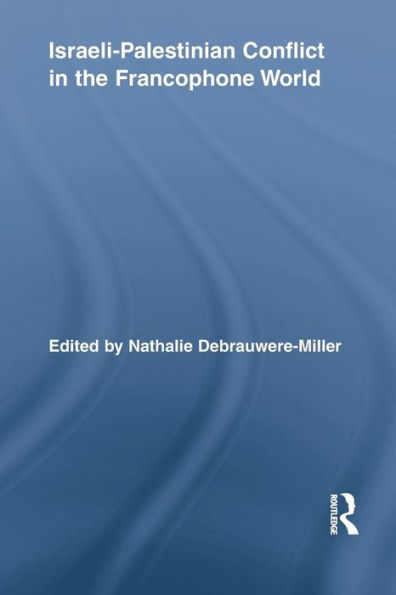Israeli-Palestinian Conflict the Francophone World