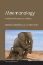 Mnemonology: Mnemonics for the 21st Century / Edition 1