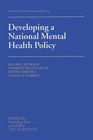 Title: Developing a National Mental Health Policy, Author: Rachel Jenkins