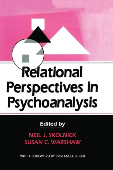 Relational Perspectives in Psychoanalysis / Edition 1