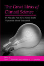 The Great Ideas of Clinical Science: 17 Principles that Every Mental Health Professional Should Understand / Edition 1