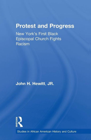 Protest and Progress: New York's First Black Episcopal Church Fights Racism
