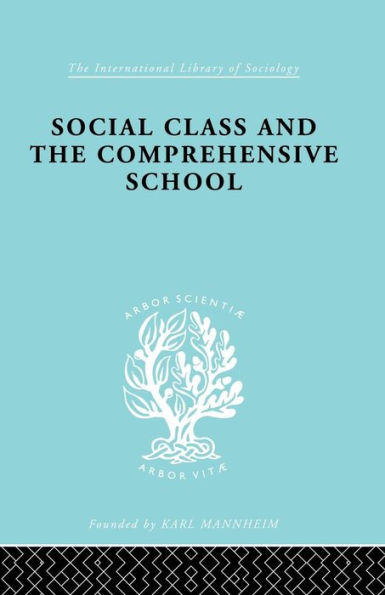 Social Class and the Comprehensive School