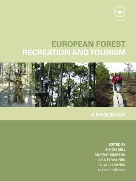 European Forest Recreation and Tourism: A Handbook