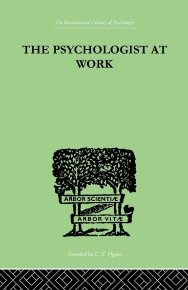 The Psychologist At Work: An Introduction to Experimental Psychology