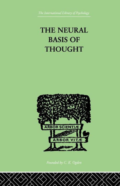 The Neural Basis Of Thought / Edition 1