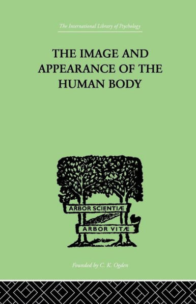 The Image and Appearance of the Human Body / Edition 1