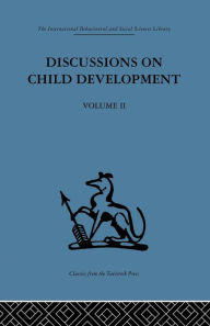 Title: Discussions on Child Development: Volume two / Edition 1, Author: Barbel Inhelder