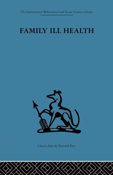 Family Ill Health: An investigation in general practice