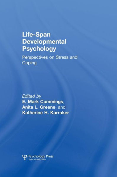 Life-span Developmental Psychology: Perspectives on Stress and Coping / Edition 1