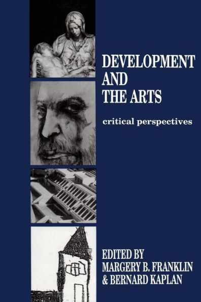 Development and the Arts: Critical Perspectives / Edition 1