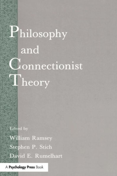 Philosophy and Connectionist Theory / Edition 1