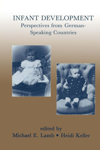 Infant Development: Perspectives From German-speaking Countries / Edition 1