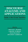 Discourse Analysis and Applications: Studies in Adult Clinical Populations / Edition 1