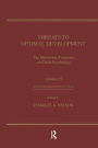 Threats To Optimal Development: Integrating Biological, Psychological, and Social Risk Factors: the Minnesota Symposia on Child Psychology, Volume 27 / Edition 1