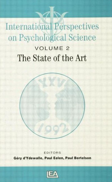 International Perspectives On Psychological Science, II: the State of Art