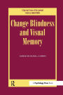 Change Blindness and Visual Memory: A Special Issue of Visual Cognition / Edition 1