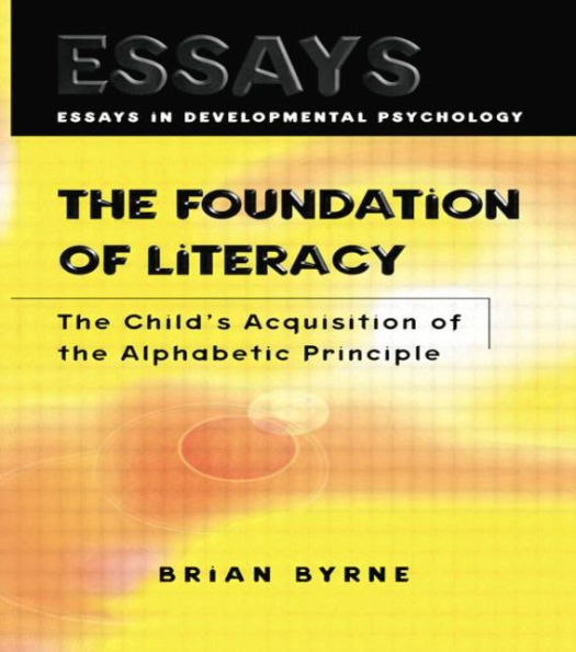 the Foundation of Literacy: Child's Acquisition Alphabetic Principle