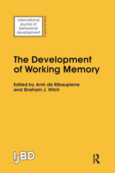 The Development of Working Memory: A Special Issue of the International Journal of Behavioural Development / Edition 1