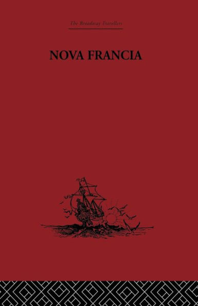 Nova Francia: A Description of Acadia, 1606