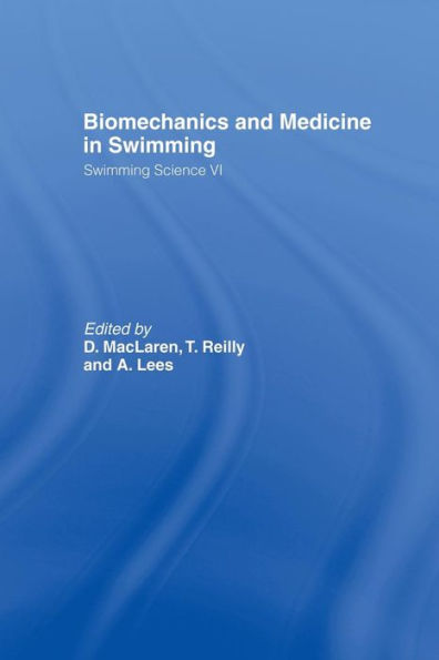 Biomechanics and Medicine in Swimming V1