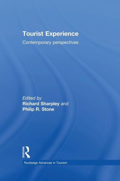 Tourist Experience: Contemporary Perspectives / Edition 1