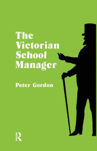 Title: Victorian School Manager / Edition 1, Author: Peter Gordon