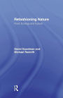 Refashioning Nature: Food, Ecology and Culture