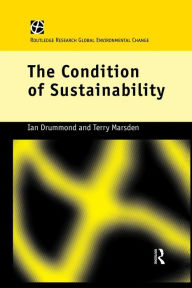 Title: The Condition of Sustainability, Author: Ian Drummond