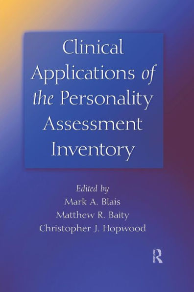 Clinical Applications of the Personality Assessment Inventory / Edition 1