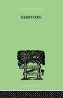Emotion: A COMPREHENSIVE PHENOMENOLOGY OF THEORIES AND THEIR MEANINGS for