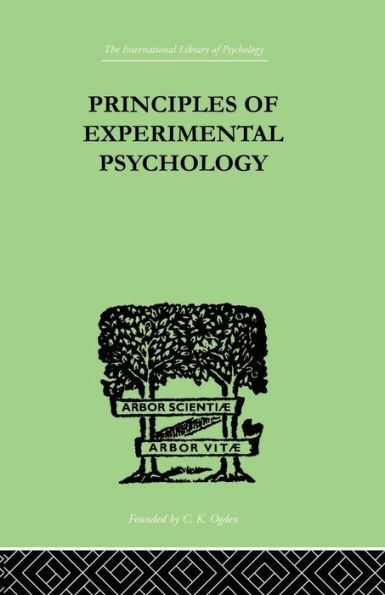 Principles Of Experimental Psychology / Edition 1