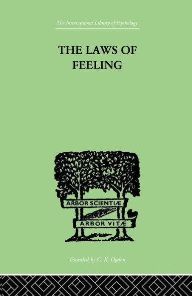 The Laws Of Feeling / Edition 1